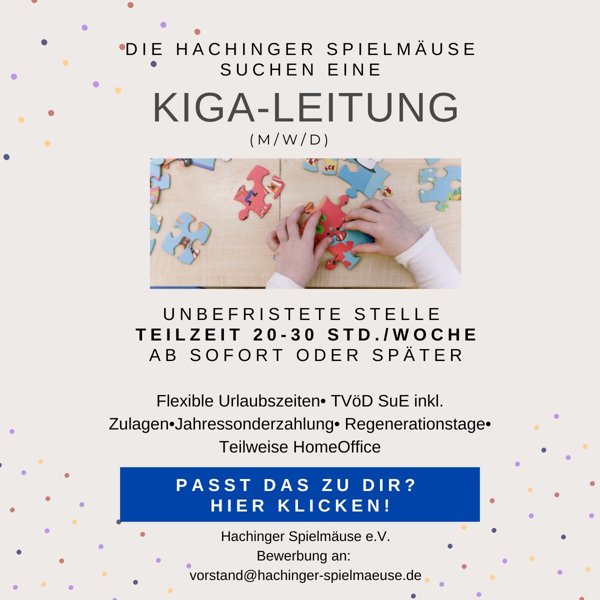 Wir suchen eine pädagogische Leitung, die Freude daran hat, Kinder zu begleiten, ein Team wertschätzend zu führen und den Kita-Alltag gemeinsam mit den Eltern aktiv zu gestalten.